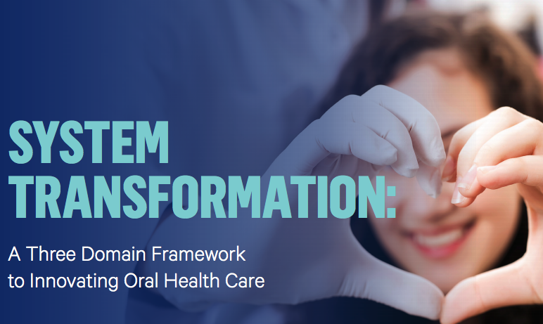 Three Domain Framework Addresses Oral Health Delivery