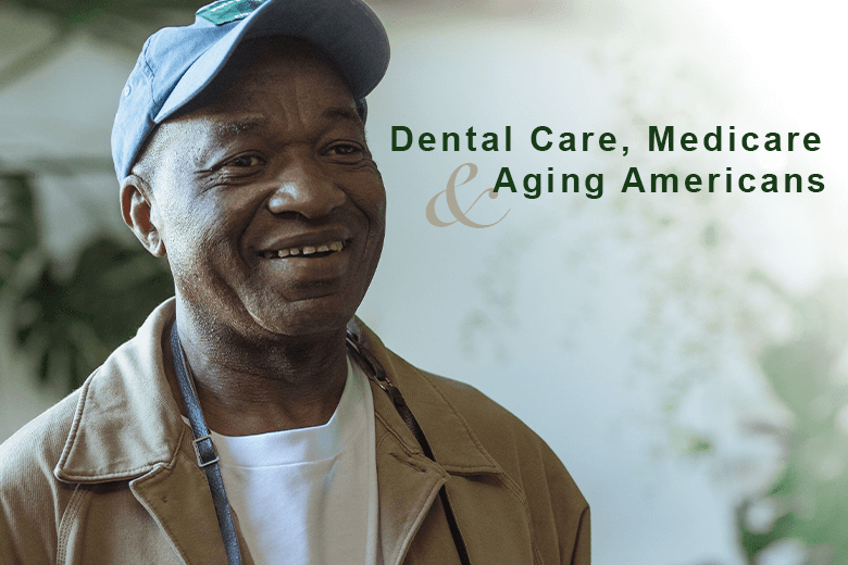 Dental Coverage Under Medicare: Seeking Solutions