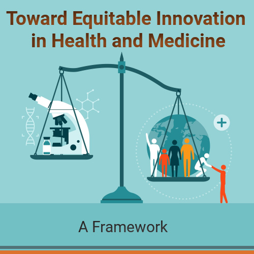 Report Calls for US to Align Equity and Emerging Science, Technology, and Innovation in Health and Medicine