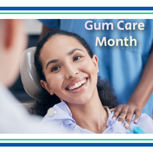 September is Gum Care Month!