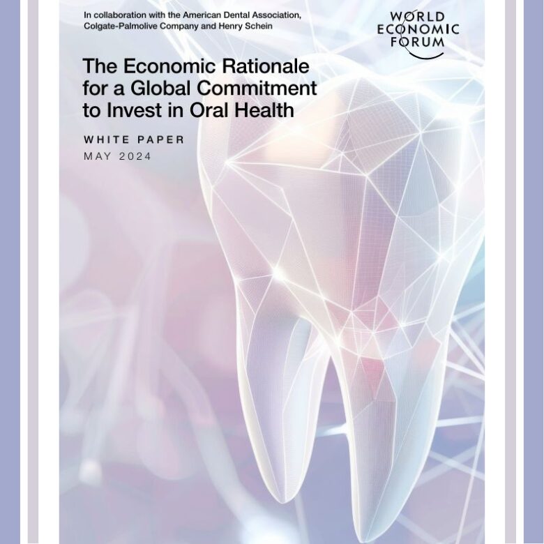 WHITE PAPER: The Economic Rationale for a Global Commitment to Invest in Oral Health