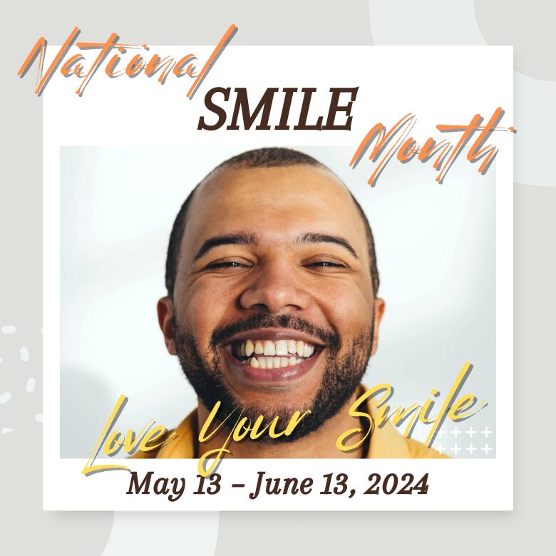 National Smile Month 2024
