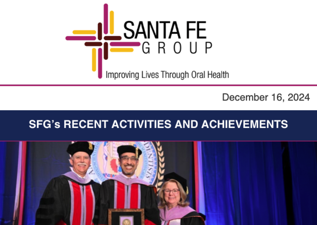 Santa Fe Group Newsletter — December 16, 2024 | Oral Health, Policy, Equity, Dental–Medical Integration