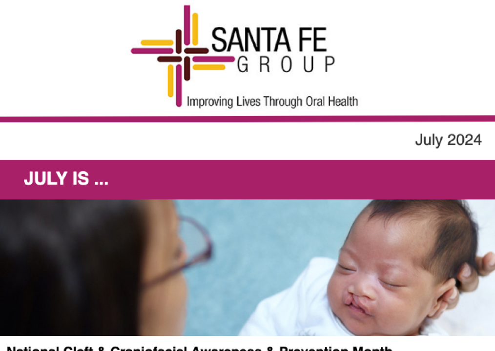 Santa Fe Group Newsletter — July 1, 2024 | Oral Health, Policy, Equity, Dental–Medical Integration