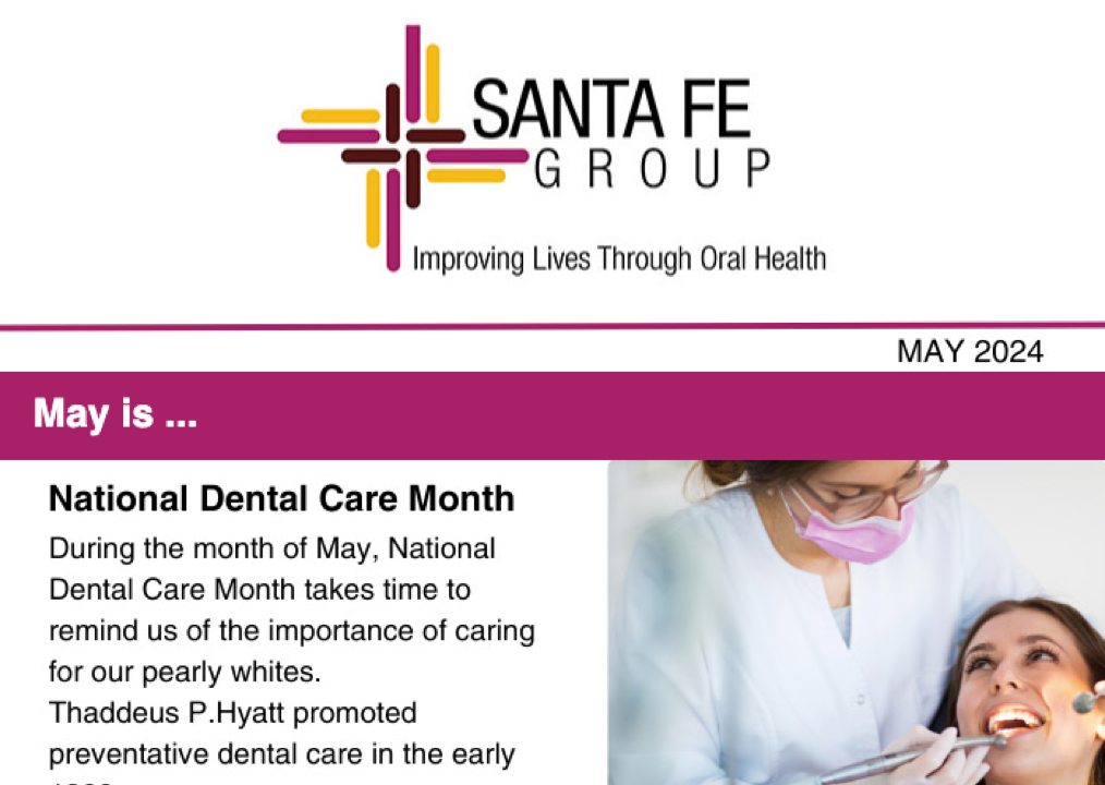Santa Fe Group Newsletter — May 2024 | Oral Health, Policy, Equity, Dental–Medical Integration
