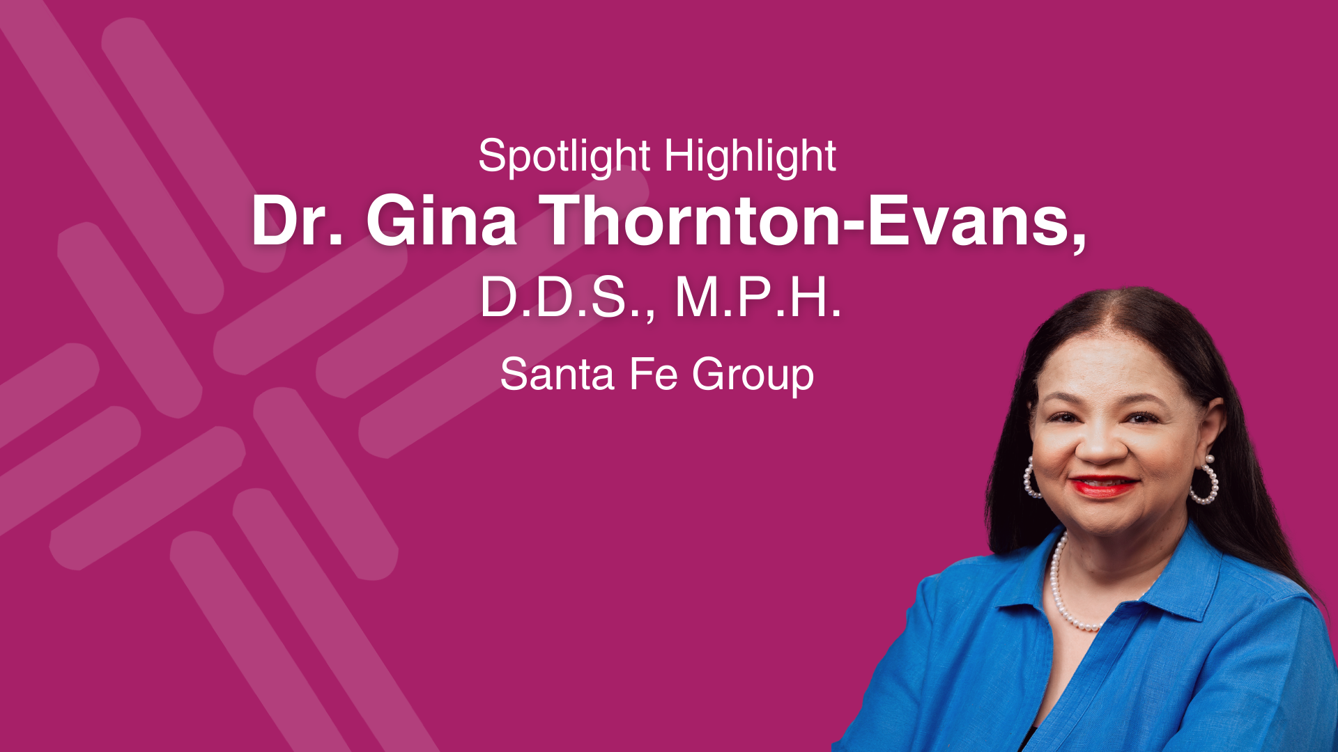 Listen to the Santa Fe Group Spotlight video with Gina Thornton-Evans