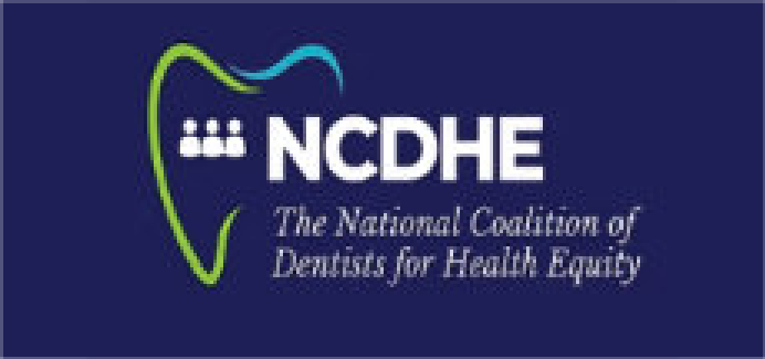 National Coalition of Dentists for Health Equity (NCDHE)